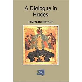 A Dialogue in Hades - James Johnstone