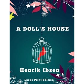 A DOLL'S HOUSE AND OTHER PLAYS - HENRIK IBSEN