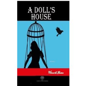 A Doll's House - Henrik İbsen