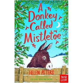 A Donkey Called Mistletoe-Nosy Crow Publishing