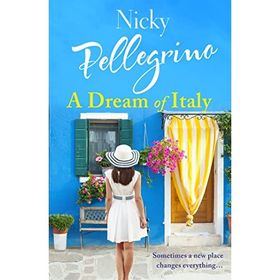 A Dream of Italy - Nicky Pellegrino
