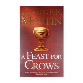 A Feast for Crows -Book 4 - G.R.R. Martin