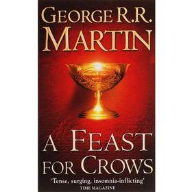 A Feast for Crows -Book 4 - G.R.R. Martin