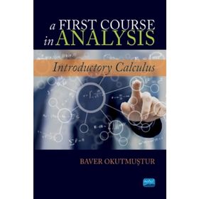 A First Course in Analysis - Baver Okutmuştur