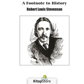 A Footnote To History - Robert Louis Stevenson