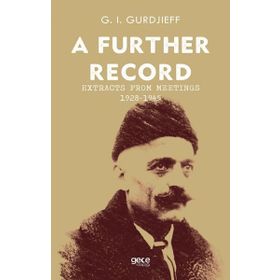 A Further Record Extracts Form Meetings 1928 1945-Gece Kitaplığı