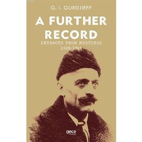 A Further Record Extracts Form Meetings 1928 1945-Gece Kitaplığı
