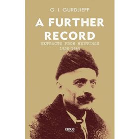 A Further Record Extracts Form Meetings 1928 1945-Gece Kitaplığı