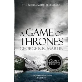 A Game Of Thrones: 1 A Song of Ice and Fire - George R. R. Martin