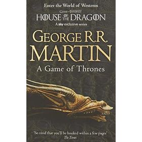 A Game Of Thrones: 1 A Song of Ice and Fire - George R. R. Martin