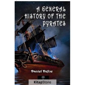 A General History Of The Pyrates - Daniel Defoe