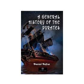A General History Of The Pyrates-Platanus Publishing