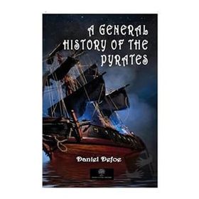A General History Of The Pyrates-Platanus Publishing