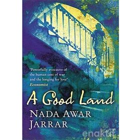 A GOOD LAND - GENEL