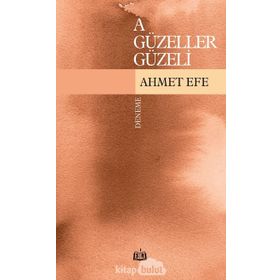 A Güzeller Güzeli- Ahmet