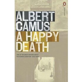 A Happy Death - Albert Camus