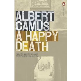 A Happy Death - Albert Camus