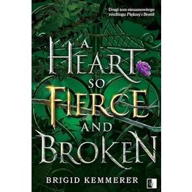 A Heart So Fierce and Broken Kitap