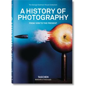 A HISTORY OF PHOTOGRAPHY FROM 1839 TO THE PRESENT - SIMONE PHILIPPI