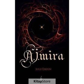 A. J. MIRA - ŞULE ERDEN