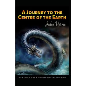 A Journey into the Center of the Earth - Jules Verne