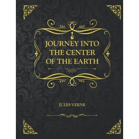 A Journey into the Center of the Earth - Jules Verne