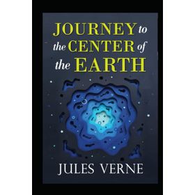 A Journey into the Center of the Earth - Jules Verne