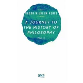 A Journey To The History Of Philosophy Vol 3-Gece Kitaplığı