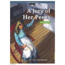 A Jury of Her Peers eCR Level 9 - Susan Glaspell