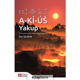A-Kİ-US: Yakup Onur Çalışkan Pegem Akademi Yayıncılık