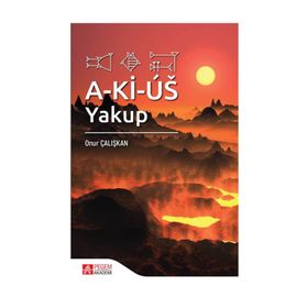 A-Kİ-US: Yakup Onur Çalışkan Pegem Akademi Yayıncılık