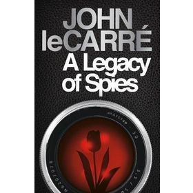 A Legacy of Spies - John le Carré Carré