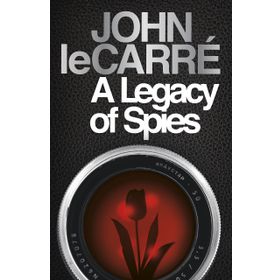 A Legacy of Spies - John le Carré Carré