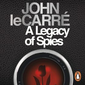 A Legacy of Spies - John le Carré Carré