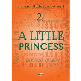 A Little Princess - 2 Stage - Frances Hodgson Burnett