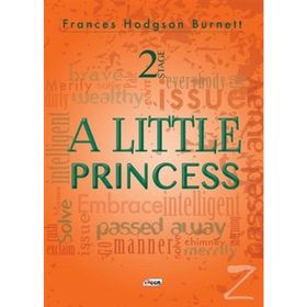 A Little Princess - 2 Stage - Frances Hodgson Burnett