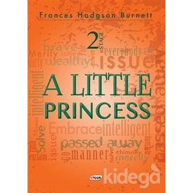A Little Princess - 2 Stage - Frances Hodgson Burnett