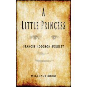 A Little Princess - frances hudgson burnett