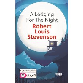 A Lodging For The Night İngilizce Hikayeler B1 Stage 3-Gece Kitaplığı