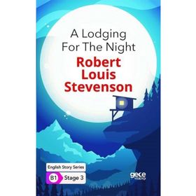 A Lodging For The Night İngilizce Hikayeler B1 Stage 3-Gece Kitaplığı