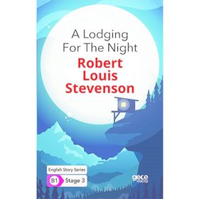 A Lodging For The Night İngilizce Hikayeler B1 Stage 3-Gece Kitaplığı