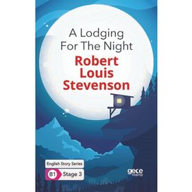 A Lodging For The Night İngilizce Hikayeler B1 Stage 3-Gece Kitaplığı