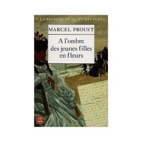 A L'ombre Des Jeunes Filles En Fleurs - Marcel Prous