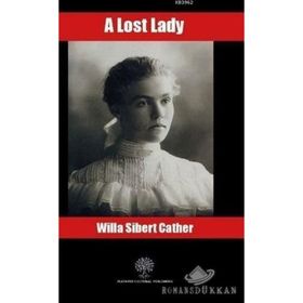A Lost Lady - Willa Sibert Cather