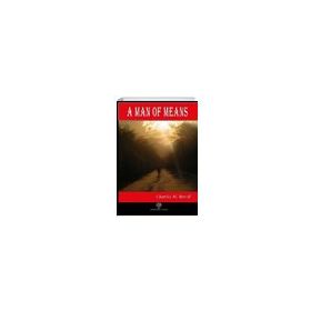 A Man Of Means - Charles H. Bovill