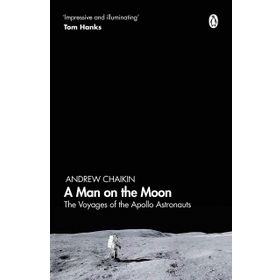 A Man on the Moon: The Voyages of the Apollo Astronauts