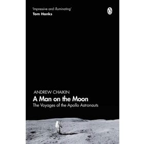 A Man on the Moon: The Voyages of the Apollo Astronauts