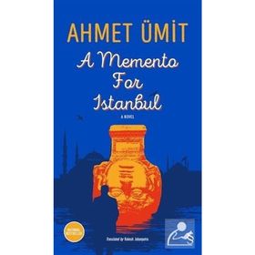 A MEMENTO FOR ISTANBUL - AHMET ÜMİT