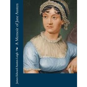 A Memoir of - Jane Austen