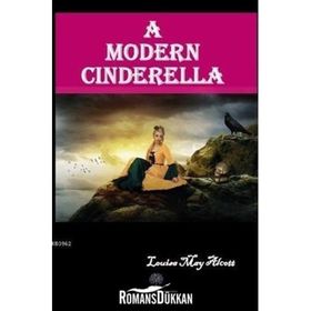 A Modern Cinderella - Louisa May Alcott